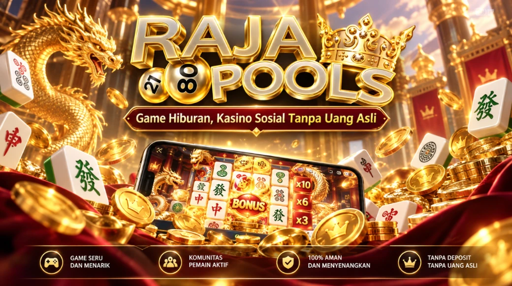 RAJAPOOLS - Game Hiburan Online, Kasino Sosial Tanpa Uang Asli in Medan
